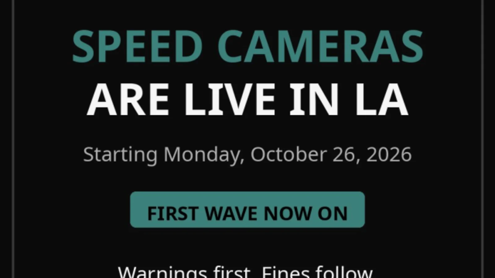 LA Speed Cameras Are Live: Warnings First, $500 Fines Next